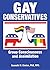 Gay Conservatives: Group Consciousness and Assimilation