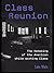 Class Reunion: The Remaking of the American White Working Class