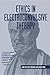 Ethics in Electroconvulsive Therapy