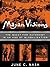 Mayan Visions: The Quest for Autonomy in an Age of Globalization