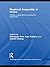 Regional Inequality in China: Trends, Explanations and Policy Responses