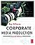 Corporate Media Production