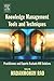 Knowledge Management Tools and Techniques