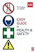 Easy Guide to Health and Safety