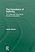 The Importance of Suffering: The Value and Meaning of Emotional Discontent