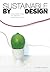 Sustainable by Design: Explorations in Theory and Practice