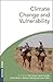 Climate Change and Vulnerab...