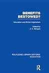 Benefits Bestowed?: Education and British Imperialism