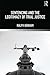 Sentencing and the Legitimacy of Trial Justice by Ralph Henham