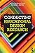 Conducting Educational Design Research