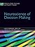 Neuroscience of Decision Making