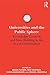 Universities and the Public Sphere: Knowledge Creation and State Building in the Era of Globalization