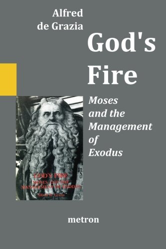 God's Fire: Moses and the Management of Exodus (Paperback)