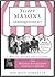 Sister Masons: A Burlesque in One Act: : Magical Antiquarian, a Weiser Books Collection