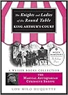 The Knights and Ladies of the Round Table: Magical Antiquarian Curiosity Shoppe, a Weiser Books Collection