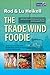 The Trade Wind Foodie: Good...