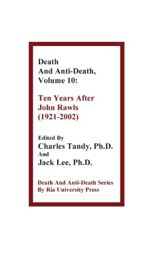Death and Anti-Death, Volume 10: Ten Years After John Rawls (1921-2002) (Death & Anti-Death (Hardcover))
