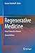 Regenerative Medicine: From Protocol to Patient
