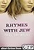 Rhymes with Jew