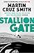 Stallion Gate by Martin Cruz Smith
