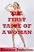 The First Taste of a Woman:...