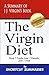 The Virgin Diet A Summary of JJ Virgin's Book Drop