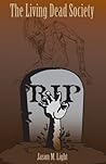 The Living Dead Society The Living Dead Society