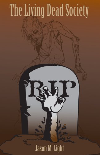 The Living Dead Society (Kindle Edition)