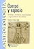 Cuerpo y espacio. Símbolos y metáforas, representación y expresividad en las culturas