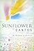 Sunflower Cantos