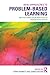 New Approaches to Problem-Based Learning: Revitalising Your Practice in Higher Education