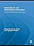 Intercultural and Multicultural Education: Enhancing Global Interconnectedness