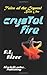 Crystal Fire (Tales of the Crystal #1)