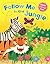 Follow Me in the Jungle (Follow Me Books)