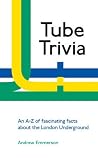 Tube Trivia