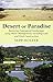 Desert or Paradise: Restoring Endangered Landscapes Using Water Management, Including Lakes and Pond Construction