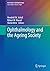 Ophthalmology and the Ageing Society (Essentials in Ophthalmology)