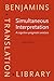 Simultaneous Interpretation (Benjamins Translation Library)