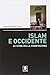 Islam e Occidente, Le sfide della coabitazione by Samir Khalil Samir