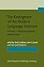 The Emergence of the Modern Language Sciences: Studies on the transition from historical-comparative to structural linguistics in honour of E.F.K. Koerner. Volume 1: Historiographical perspectives