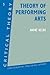 Theory of Performing Arts (Critical Theory)
