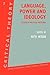 Language, Power and Ideology: Studies in political discourse (Critical Theory)