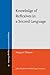 Knowledge of Reflexives in a Second Language (Language Acquisition and Language Disorders)