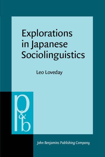 Explorations in Japanese Sociolinguistics (Pragmatics & Beyond)