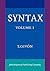 Syntax: An Introduction. Volume I