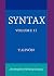 Syntax: An Introduction. Volume II