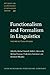 Functionalism and Formalism in Linguistics (Studies in Language Companion Series)