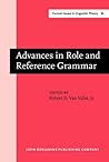 Advances in Role and Reference Grammar (Current Issues in Linguistic Theory)