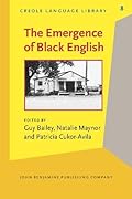 The Emergence of Black English