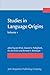 Studies in Language Origins: Volume 1